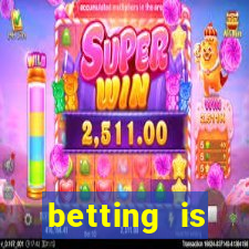 betting is currently unavailable
